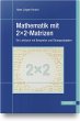 Mathematik mit 2x2-Matrizen - Bild 1