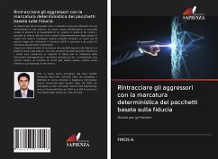 Rintracciare gli aggressori con la marcatura deterministica dei pacchetti basata sulla fiducia - A., FIROS