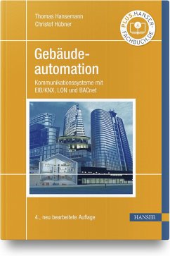 Gebäudeautomation - Hansemann, Thomas;Hübner, Christof