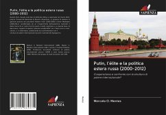 Putin, l'élite e la politica estera russa (2000-2012) - Montes, Marcelo O.