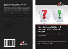 Modello concettuale per il processo decisionale nello sviluppo - Casado Criado, José Luis