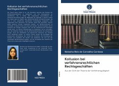 Cover Kollusion bei verfahrensrechtlichen Rechtsgeschäften