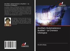 Ancillari, Automazione e Ausiliari - La Cronaca Citologica - Bajaj, Anubha