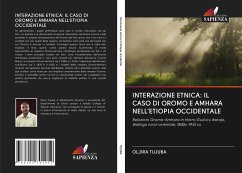 INTERAZIONE ETNICA: IL CASO DI OROMO E AMHARA NELL'ETIOPIA OCCIDENTALE - Tujuba, Oljira