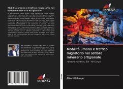 Mobilità umana e traffico migratorio nel settore minerario artigianale - Kalonga, Al'bert