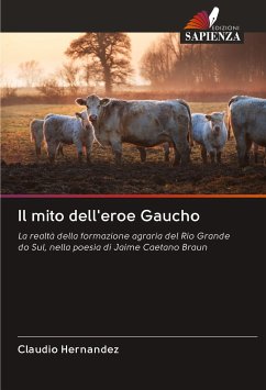 Il mito dell'eroe Gaucho - Hernandez, Claudio