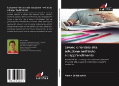 Lavoro orientato alla soluzione nell'aiuto all'apprendimento - Stillebacher, Martin