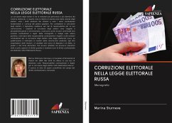 CORRUZIONE ELETTORALE NELLA LEGGE ELETTORALE RUSSA - Sturneva, Marina