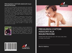 PREVALENZA E FATTORI ASSOCIATI ALLA MALNUTRIZIONE - Adelino, Martin