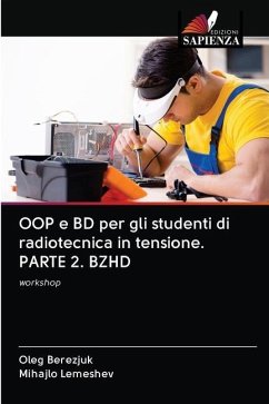 OOP e BD per gli studenti di radiotecnica in tensione. PARTE 2. BZHD - Berezjuk, Oleg;Lemeshev, Mihajlo