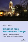 Symbols of Hope, Resistance and Change