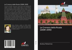 La Cronaca della Russia (2008-2010) - Tikhomirov, Andrey