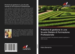 Pratiche di gestione in una Scuola Statale di Formazione Professionale - Demetrio, Fabio