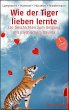 Wie der Tiger lieben lernte - Bild 1