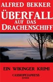 Überfall auf das Drachenschiff