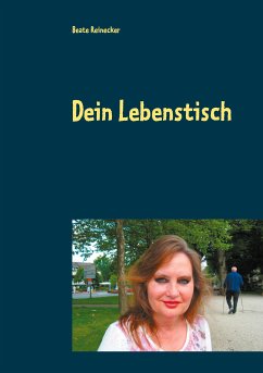 Dein Lebenstisch (eBook, ePUB) - Reinecker, Beate