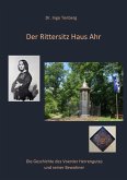 Der Rittersitz Haus Ahr Der Rittersitz Haus Ahr