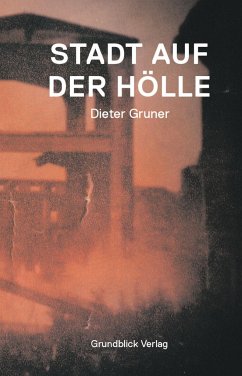 Stadt auf der Hölle - Gruner, Dieter