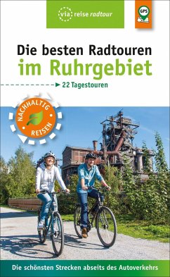 Die besten Radtouren im Ruhrgebiet - Moll, Michael