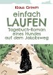 Einfach laufen. Tagebuch-Roman eines... - Bild 1