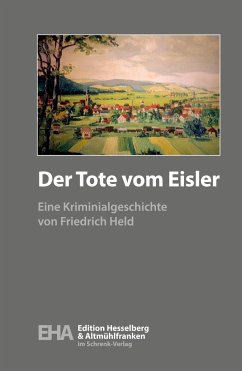 Der Tote vom Eisler - Held, Friedrich