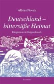 Deutschland - bittersüße Heimat