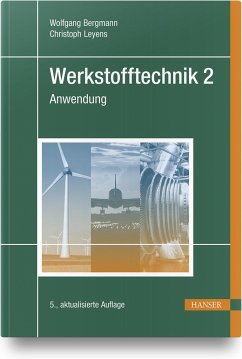 Werkstofftechnik 2 - Bergmann, Wolfgang;Leyens, Christoph