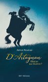 D'Artagnan. Obscur ou illustre ? (eBook, ePUB)