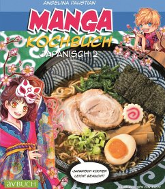 Manga Kochbuch Japanisch 2 - Paustian, Angelina