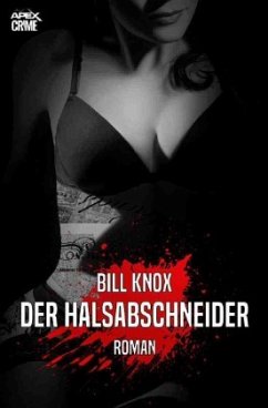 DER HALSABSCHNEIDER - Knox, Bill