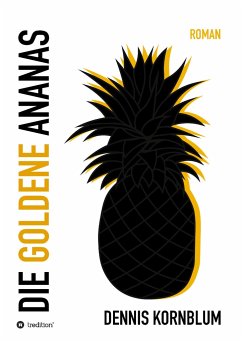 Die goldene Ananas - Kornblum, Dennis