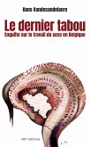 Le dernier tabou. Enquête sur le travail du sexe en Belgique (eBook, ePUB)