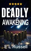 Deadly Awakening (Evolutis Rising, #1) (eBook, ePUB) Deadly Awakening (Evolutis Rising, #1) (eBook, ePUB)
