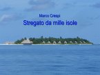 Stregato da mille isole (eBook, ePUB)