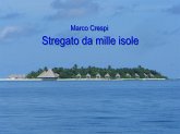 Stregato da mille isole (eBook, ePUB)