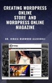 Creating Wordpress Online Store and Wordpress Online Magazine (eBook, ePUB)
