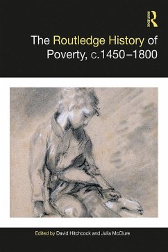 The Routledge History of Poverty, c.1450-1800 (eBook, PDF)