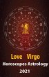 Virgo Love Horoscope & Astrology 2021... - Bild 1