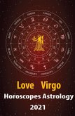 Virgo Love Horoscope & Astrology 2021 (Cupid's Plans for You, #6) (eBook, ePUB)