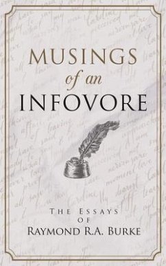 Musings of an Infovore (eBook, ePUB) - Burke, Raymond