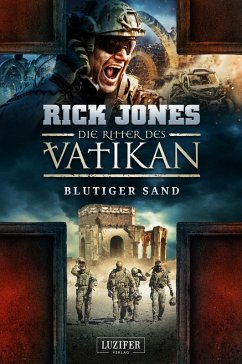 BLUTIGER SAND (Die Ritter des Vatikan 8) (eBook, ePUB) - Jones, Rick