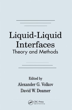 Liquid-Liquid InterfacesTheory and Methods (eBook, ePUB) - Volkov, Alexander G.; Deamer, David W.