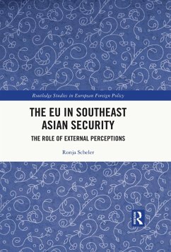 The EU in Southeast Asian Security (eBook, ePUB) - Scheler, Ronja