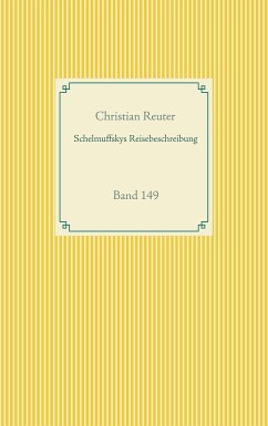 Schelmuffskys Reisebeschreibung (eBook, ePUB)