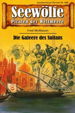 Seewölfe - Piraten der Weltmeere 688 (eBook, ePUB) - McMason, Fred