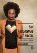 Sim à igualdade racial (eBook, ePUB) - Bild 1