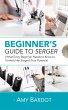 Beginner's Guide to Serger: What Every... - Bild 1