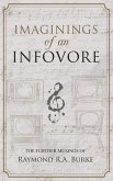 Imaginings of an Infovore (eBook, ePUB)
