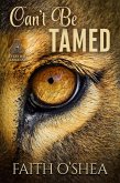 Can't Be Tamed (Everyday Goddesses, #4) (eBook, ePUB)