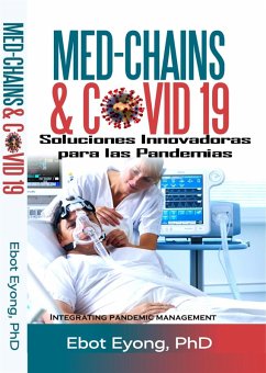 Cover MED-CHAINS & COVID - 19: Soluciones Innovadoras para las Pandemias (eBook, ePUB)